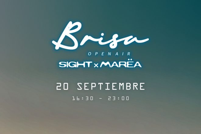 SIGHT x MARËA se unen en Brisa Open Air para despedir el verano con Obskür, Rooléh y más