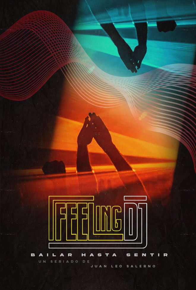 Se estrena la segunda entrega de la mini serie documental  'FEELING DJ'