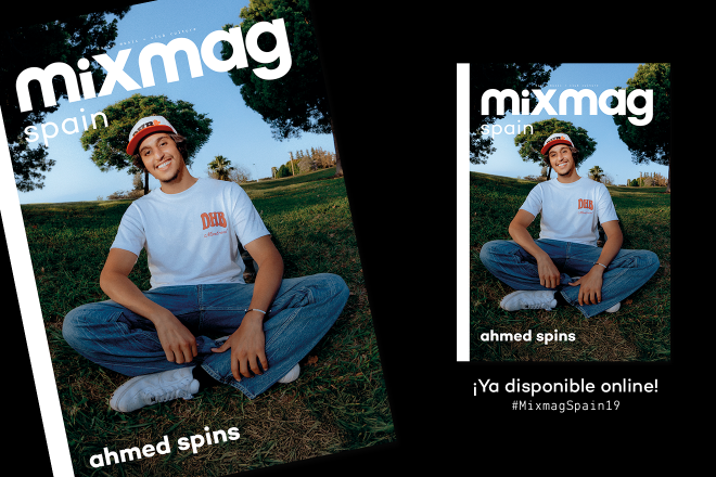 #MIXMAGSPAIN19 CON AHMED SPINS EN PORTADA